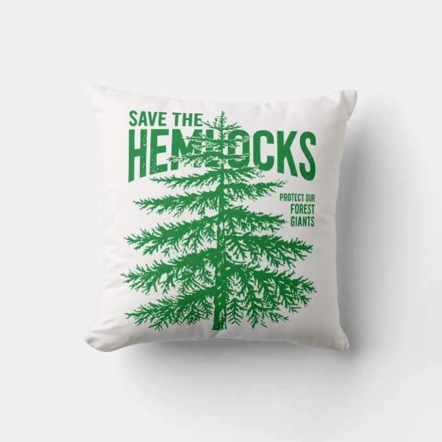 Save the Hemlocks Forest Conservation Throw Pillow (Front)
