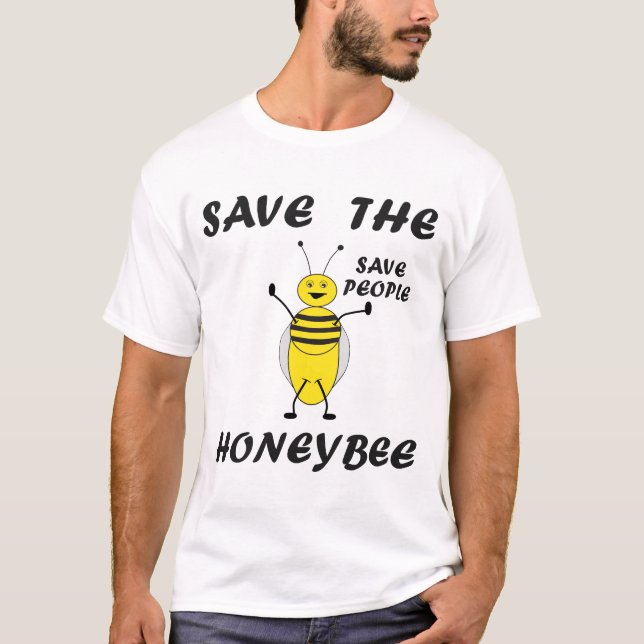 Save the Honeybee T- Shirt (Front)