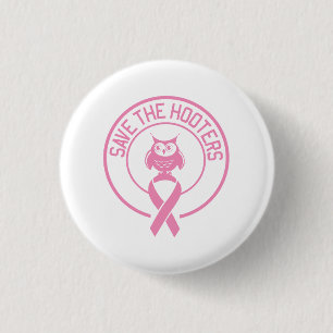 Save the Hooters 1 Inch Round Button