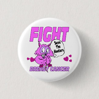 Save The Hooters 1 Inch Round Button