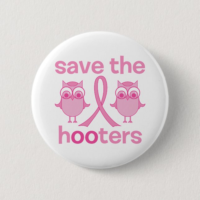 Save The Hooters 2 Inch Round Button (Front)