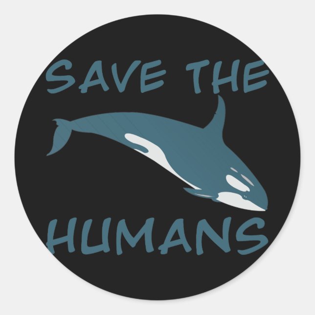 Save the Humans Classic Round Sticker (Front)