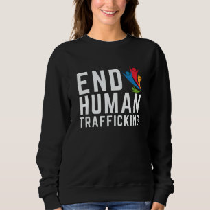 Save The Kids End Child Trafficking Stop Human Tra Sweatshirt