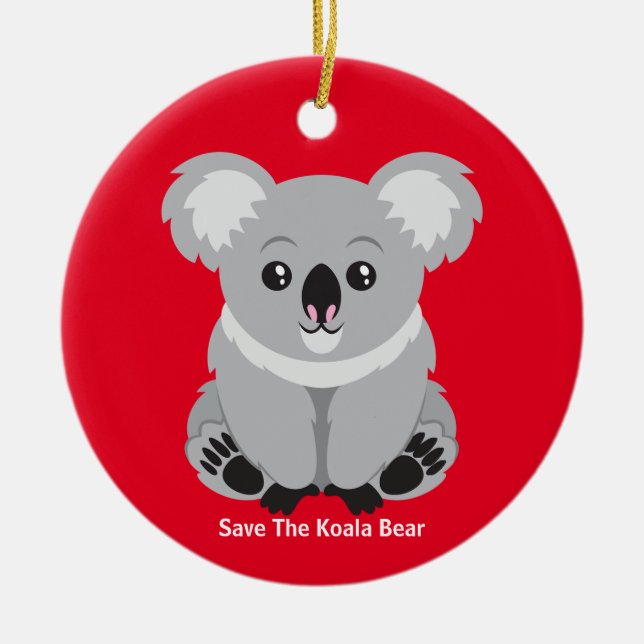 Save The Koala Bear Ceramic Ornament (Front)