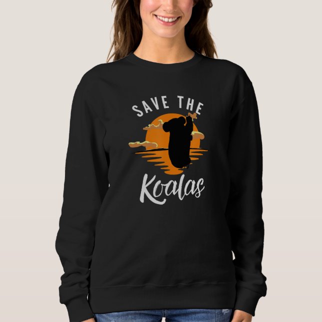 Save The Koalas 2 Sweatshirt (Front)