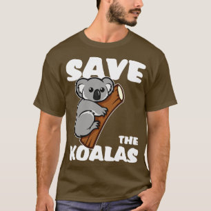 Save The Koalas T-Shirt