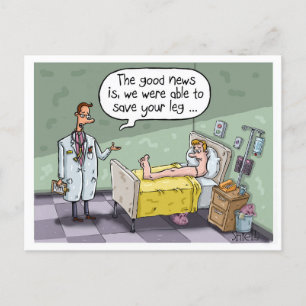 SAVE THE LEG. The good news is ... Postcard