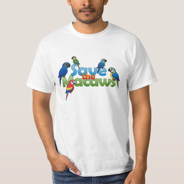 Save the Macaws T-Shirt (Front)