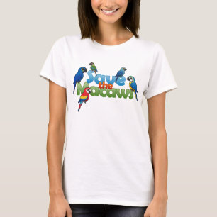 Save the Macaws T-Shirt