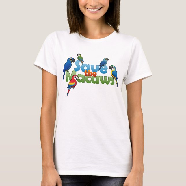 Save the Macaws T-Shirt (Front)