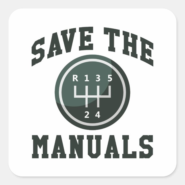 Save The Manuals Square Sticker (Front)