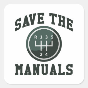 Save The Manuals Square Sticker