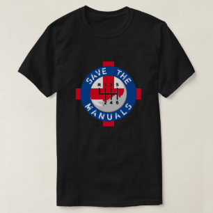 SAVE THE MANUALS T-Shirt