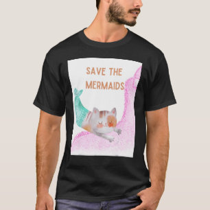 Save the Mermaid Cat T-Shirt