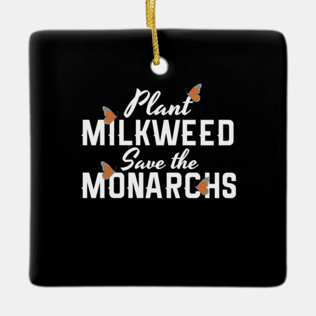 Save The Monarchs Butterfly Ceramic Ornament (Front)