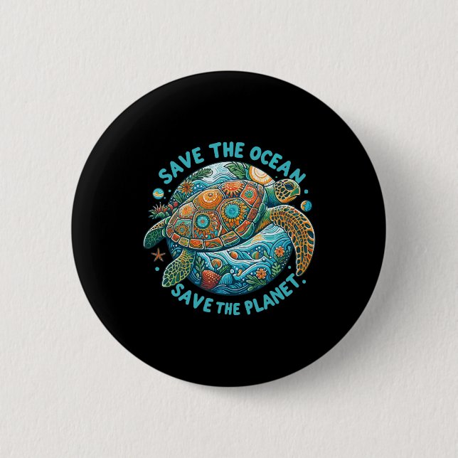 Save The Ocean Save The Planet Cute Sea Turtle  2 Inch Round Button (Front)