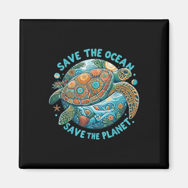 Save The Ocean Save The Planet Cute Sea Turtle  Magnet (Front)