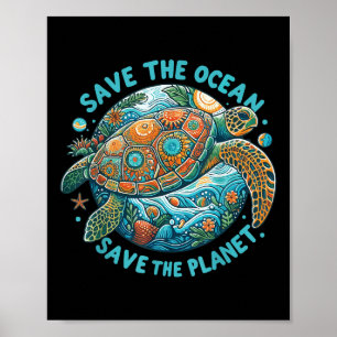 Save The Ocean Save The Planet Cute Sea Turtle Poster