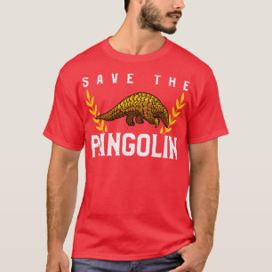 Save The Pangolin T-Shirt