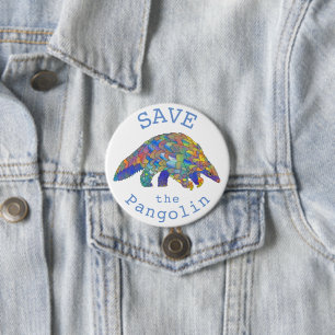 Save the Pangolins Endangered Animal Rights Art 3 Inch Round Button