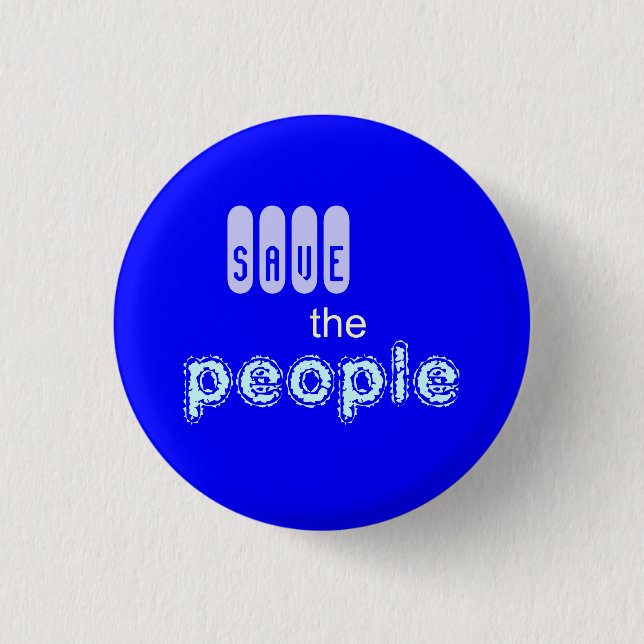 save the people 1 inch round button (Front)