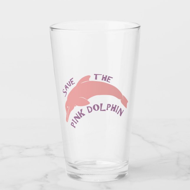 Save the Pink Dolphin Glass (Front)