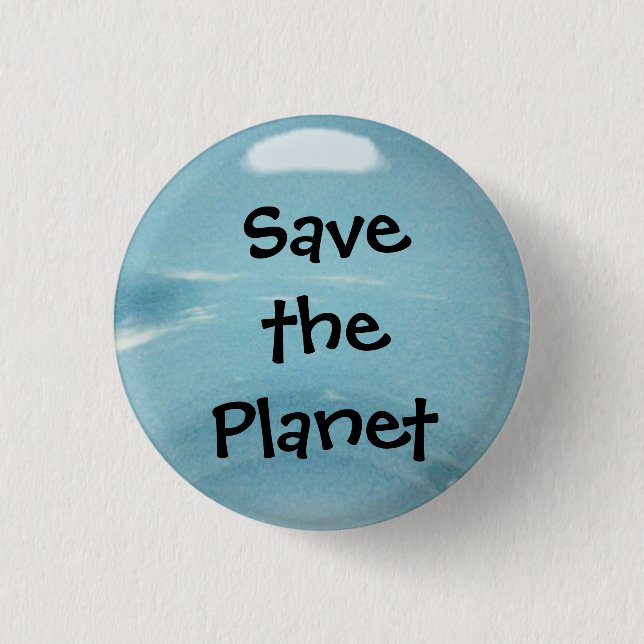 Save the Planet 1 Inch Round Button (Front)