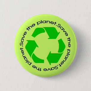 Save the Planet! 2 Inch Round Button