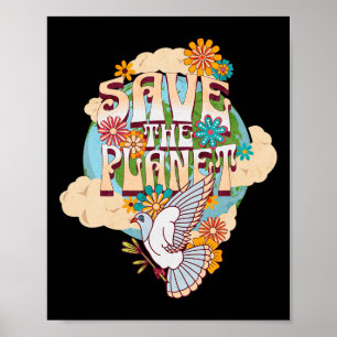 Save The Planet Earth Day Climate Change Environme Poster