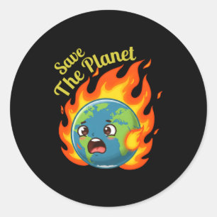 Save The Planet Earth Day Cute Earth On Fire T Shi Classic Round Sticker