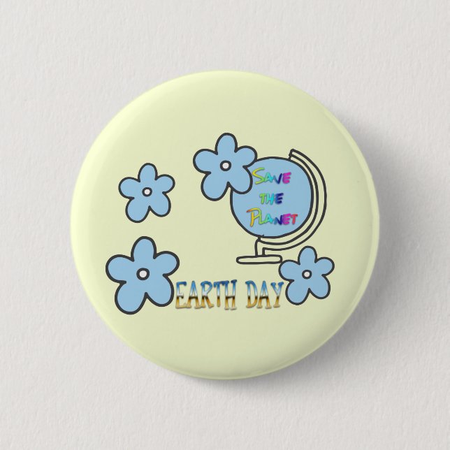 Save the Planet Earth Day Globe 2 Inch Round Button (Front)