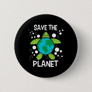 Save The Planet - Environmental Protection Earth D 2 Inch Round Button