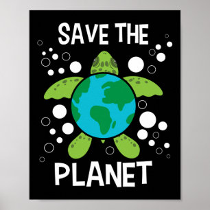 Save The Planet - Environmental Protection Earth D Poster