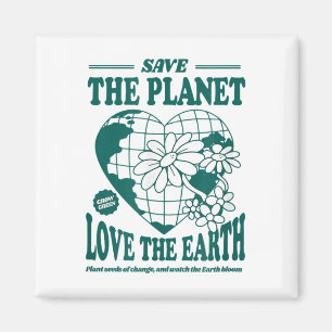 Save The Planet Love The Earth Environmental Prote Magnet