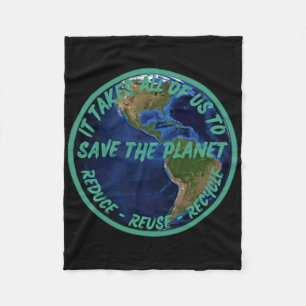 Save The Planet Recycle Earth Day Environmental  Fleece Blanket