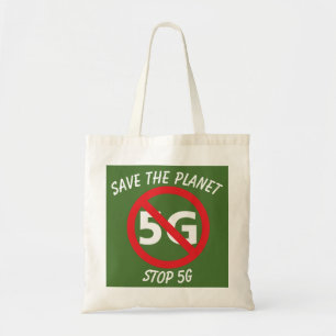 Save the Planet, Stop 5G tote Bag