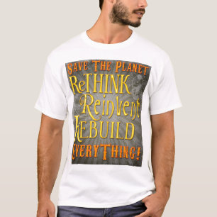 Save The Planet T-Shirt