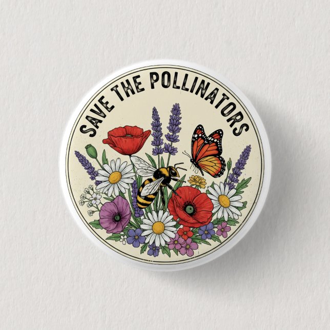 Save the Pollinator with bee, butterfly & flowers 1 Inch Round Button (Front)