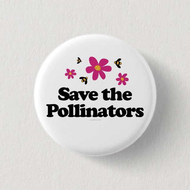 Save the Pollinators 1 Inch Round Button (Front)