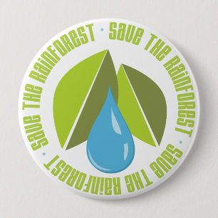 Save the Rainforest Earth Day Tees and Gifts 4 Inch Round Button
