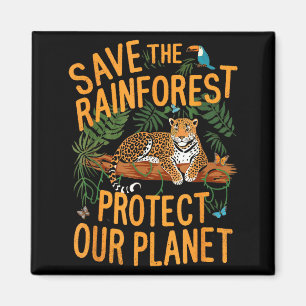 Save The Rainforest Protect Our Planet Climate Ear Magnet