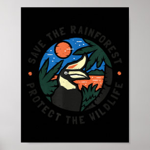 Save The Rainforest Protect The Wildlife Poster