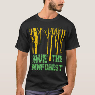 Save The Rainforest T-Shirt