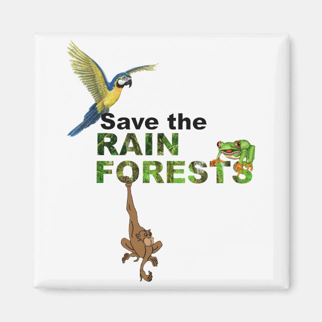 Save the Rainforests Magnet (Front)