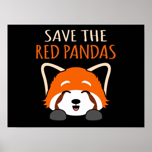 Save The Red Pandas Cute Pet Animal Panda Lover Gr Poster (Front)