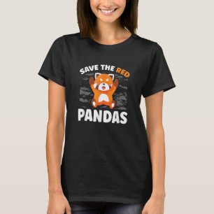 Save The Red Pandas Zookeeper Zoogoer Wildlife T-Shirt