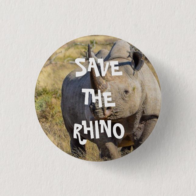 SAVE THE RHINO 1 INCH ROUND BUTTON (Front)
