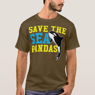 Save The Sea Pandas Funny Cute Orca Killer Whale L T-Shirt