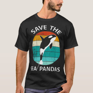 Save The Sea Pandas Retro Orcas Gift T-Shirt