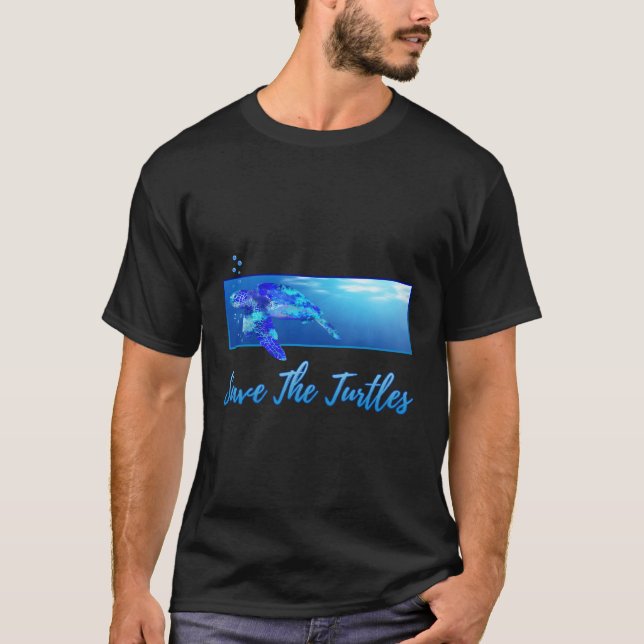 Save The Sea Turtles T-Shirt (Front)